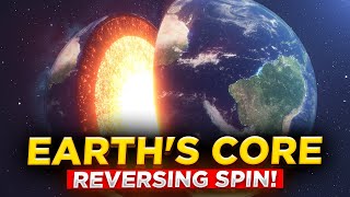 Shocking Discovery Earths Core Reversing Spin [upl. by Gabriele]