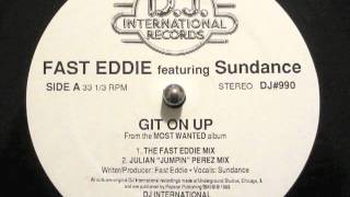 Fast Eddie ft Sundance  Git On Up DJ International Records 1989 [upl. by Malissa]