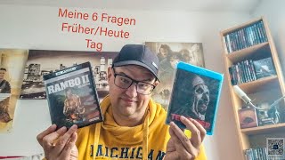 Meine 6 Fragen FrüherHeute Tag von heikobrauer3794 [upl. by Kaitlynn]