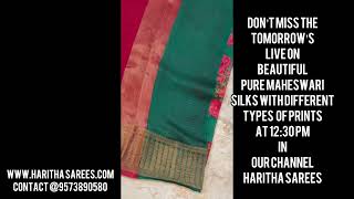 Tomorrow’s promo Pure Maheswari Silks  Different Types Of Prints  In Our Channel  HarithaSarees [upl. by Acirderf]