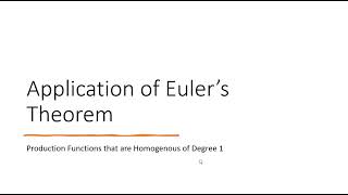 Eulers Theorem and Homogenous of Degree 1 Production Functions [upl. by Ezaria]