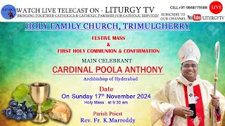 Cardinal Poola Anthony 1st Holy Communion amp Confirmation Holy Family Church Trimulgherry 171124 [upl. by Wolfy]