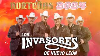 Los Invasores De Nuevo Leon Mix  Norteñas 2024 [upl. by Safire]