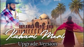 KAHANI MERI SONG  UPGRADED SHAYERI VERSION  KAIFI KHALIL  KAMIL QADRI PRESENT [upl. by Ahsinal]