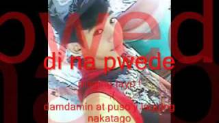 di na pwede with lyrics by repablikan new song 2011 [upl. by Kern887]