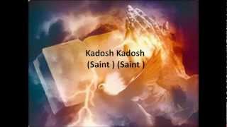 Saint Kadosh  Hébreu Messianique chanson avec paroles en Français [upl. by Motch]