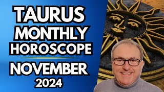 Taurus Horoscope November 2024 [upl. by Aleak534]