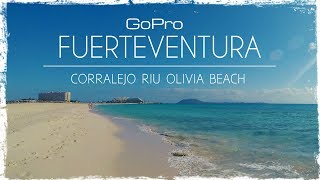 Fuerteventura Corralejo RIU Oliva Beach GoPro [upl. by Christi]