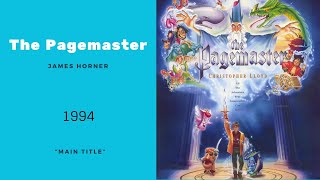 The Pagemaster  Main Title  James Horner 1994 [upl. by Erika]