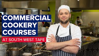 Commercial Cookery courses at South West TAFE [upl. by Jr]