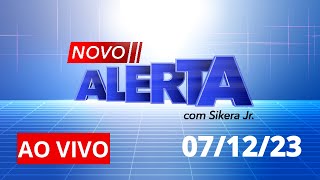 NOVO ALERTA  AO VIVO  07122023 [upl. by Derk]