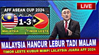 🔴SANGAT PUAS LIATNYA‼️Malaysia Hancur Lebur Tadi Malam Dibuat Timor Leste Aff Asean Cup 2024 [upl. by Ecinev]