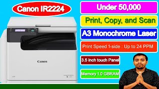 Canon IR2224 Best Xerox machine in India 2024  All in one A3 Photocopy Machine [upl. by Llehsem]