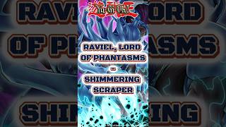 🔥YuGiOh💥Hiệu ứng bài  Raviel Lord of PhantasmsShimmering Scraper  Yugioh ⁠Embescollection [upl. by Dimo326]