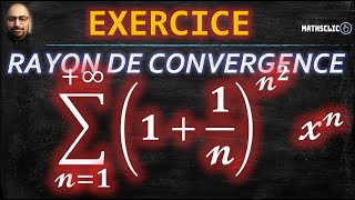 🔴SÉRIES ENTIÈRES  RAYON DE CONVERGENCE DUNE SÉRIE ENTIÈRE [upl. by Nert]