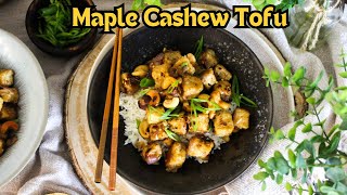 HIGH PROTEIN Maple Cashew Tofu Recipe  Insanely Delicious Vegan Meal [upl. by Aihsein]