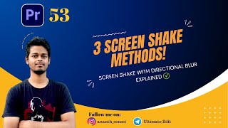 53 Three Ways to Create a Screen Shake Effect  Premiere Pro Tutorial [upl. by Lubet]