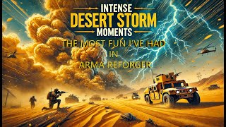 Intense Desert Storm Moments – The Most Fun Ive Had in Arma Reforger [upl. by Elsinore]