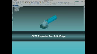 GLTF Exporter for SolidEdge  ProtoTech Solutions [upl. by Tnahsin]