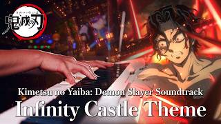 Entrance to Infinity Castle  Kimetsu no Yaiba Demon Slayer Soundtrack  Advanced Piano Cover [upl. by Lenahtan]