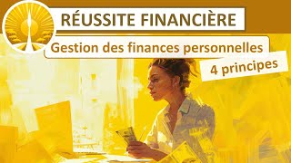 4 principes pour gérer ses finances personnelles [upl. by Obocaj]