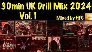 30min UK Drill Mix 2024 Vol1 Mixed by HFC [upl. by Annuhsal]