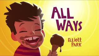 All Ways by Elliott Park 1 on KidsPlaceLive in Summer 2018 [upl. by Nomzzaj]