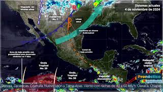 4 de noviembre de 2024 800h pronosticodeltiempo [upl. by Chatterjee]