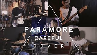 CAREFUL  PARAMORE Cover by Me X Virgoun X Chalshy X Puput X Nova [upl. by Feliza]