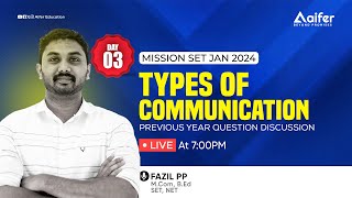 TYPES OF COMMUNICATION  DAY3  Kerala SET Exam Aifer Education [upl. by Linc]