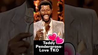 Teddy Pendergrass Love TKOshorts [upl. by Camilo]