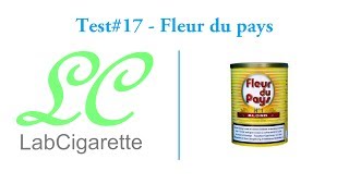 Test17  Fleur Du Pays  Tabac à rouler [upl. by Hermie]