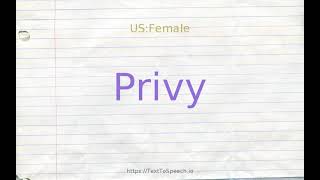 How to pronounce privy [upl. by Caneghem]