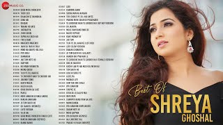 Shreya Ghoshal Hits🎙️ 5 Hours NonStop 🎵  Thodi Der Zoobi Doobi amp more  Hindi Songs [upl. by Nosdivad346]