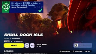 How to EASILY Set a time of 057000 or better in Speed Run on Skull Rock Isle in Fortnite Quest [upl. by Isied]