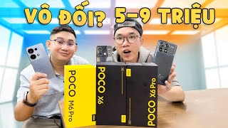 Mở hộp POCO X6 X6 Pro và M6 Pro Từ 59 triệu cấu hình có còn vô đối [upl. by Bentley]