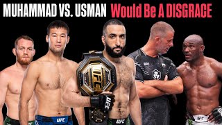 Belal Muhammad vs Kamaru Usman Must Not Happen Next [upl. by Leen]