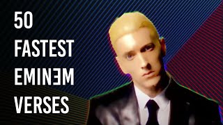 Top 50 Fastest Eminem Verses [upl. by Liatrice]