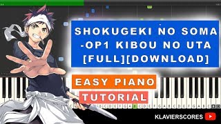 Shokugeki No Soma  OP1 Kibou No Uta Piano Tutorial Synthesia 100 [upl. by Pettiford]