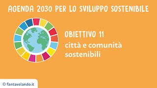 Agenda 2030 obiettivo 11 [upl. by Waldemar]