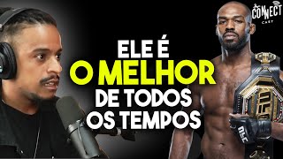 OS MOTIVOS QUE FAZEM DE JON JONES O MELHOR DO UFC EM TODOS OS TEMPOS  Marcos Luca Connect cast [upl. by Aisetal]