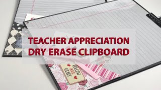 Teacher Appreciation CUTE Dry Erase Clipboard [upl. by Anayik]