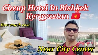 Cheap Hotel In Bishkek Kyrgyzstan 🇰🇬 Bishkek Hotel  Bishkek Kyrgyzstan [upl. by Chalmer]