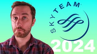 SkyTeam Alliance in 2024 EVERYTHING you need to know [upl. by Nemaj]