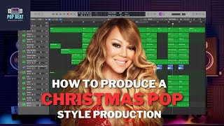 How To Produce A Christmas Pop Instrumental [upl. by Atnuhs]