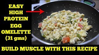 Easy High Protein Egg Omelette 31gms For Muscle Building [upl. by Trevah927]