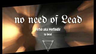 no need of Lead  Free Electro Techno [upl. by Ymia]