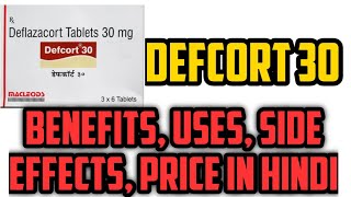 Defcort 30 Tablet Uses Benefits Price Side effects in Hindi  Deflazacort Tablets [upl. by Assenahs178]