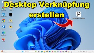 Windows 11 Verknüpfungen auf dem Desktop erstellen  Anleitung [upl. by Newnorb47]