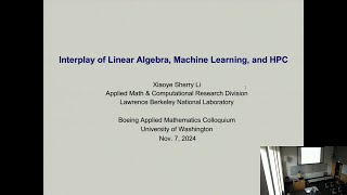 Boeing Colloquium Interplay of Linear Algebra Machine Learning and High Performance Computing [upl. by Hamon160]